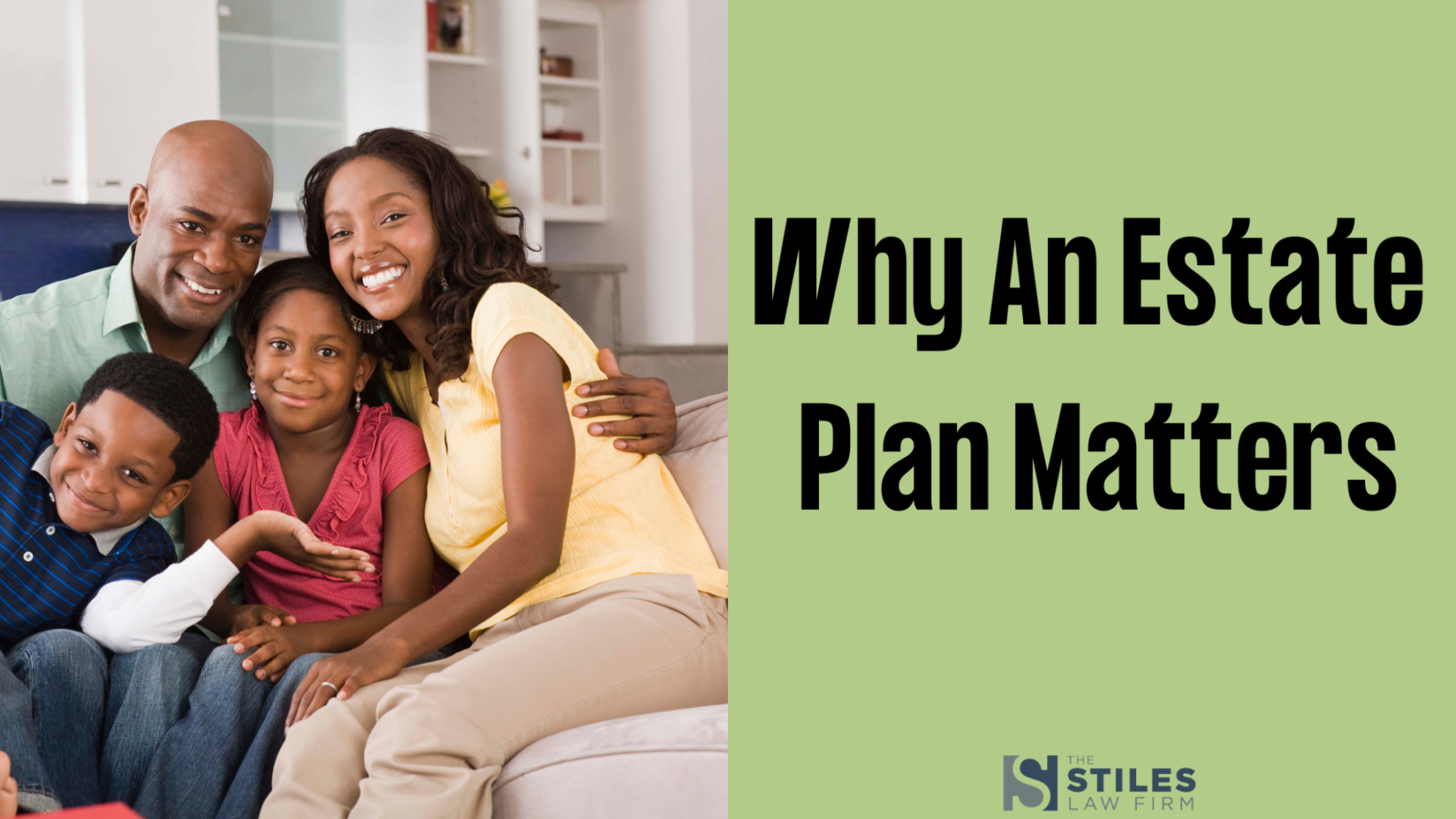 why an estate plan is for you